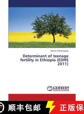 预订 Determinant of Teenage Fertility in Ethiopia (Edhs 2011) [9783659581595]