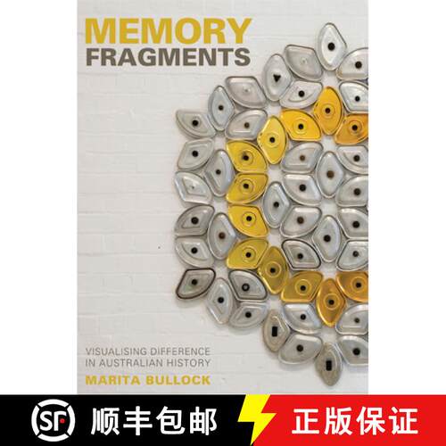 【3-4周达】Memory Fragments – Visualizing Difference in Australian History [9781841505534]