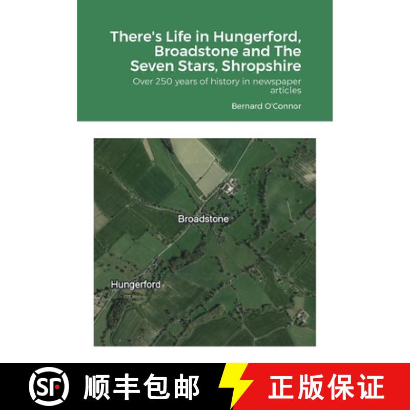 【3-4周达】There's Life in Hungerford, Broadstone and The Seven Stars, Shropshire: Over 250 years of ... [9781446177204]