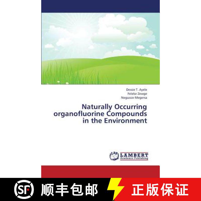 预订 Naturally Occurring Organofluorine Compounds in the Environment [9783659369483]