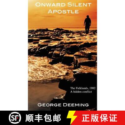 【3-4周达】Onward Silent Apostle: The Falklands 1982 - A Hidden Conflict. [9781909039186]