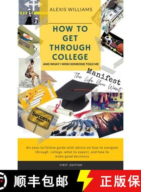 【3-4周达】How To Get Through College: And What I Wish Someone Told Me [9781943409884]