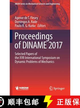 【3-4周达】Proceedings of DINAME 2017 : Selected Papers of the XVII International Symposium on Dynami... [9783319912165]