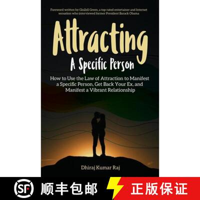 【3-4周达】Attracting A Specific Person: How to Use the Law of Attraction to Manifest a Specific Pers... [9781732796904]