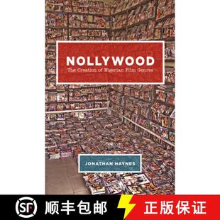 Creation 9780226387819 Nollywood Genres The Film 预订 Nigerian