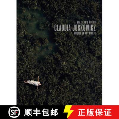 【3-4周达】Claudia Joskowicz: Stillness in Motion [9788419539250]