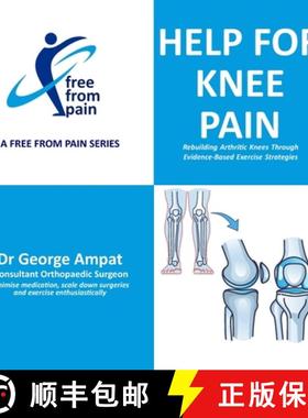 【3-4周达】Help for Knee Pain: Rebuilding Arthritic Knees Through Evidence-Based Exercise Strategies [9780995676985]