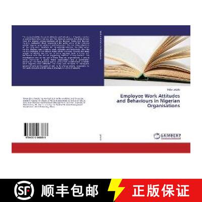 预订 Employee Work Attitudes and Behaviours in Nigerian Organisations [9786202068833]