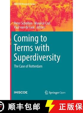 【3-4周达】Coming to Terms with Superdiversity : The Case of Rotterdam [9783319960401]