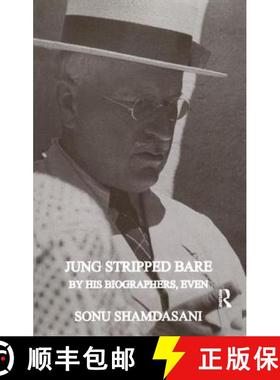 【3-4周达】Jung Stripped Bare: By His Biographers, Even [9781855753174]