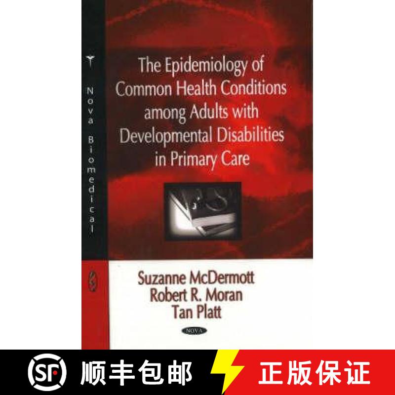【3-4周达】The Epidemiology of Common Health Conditions Among Adults with Developmental Disabilities ... [9781604561388]