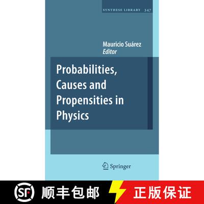 【3-4周达】Probabilities, Causes and Propensities in Physics [9789400734616]
