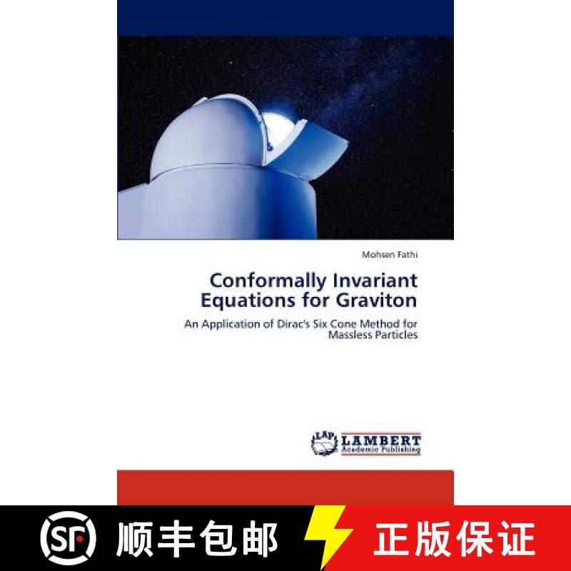 预订 Conformally Invariant Equations for Graviton [9783659287282]