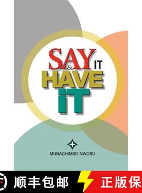 预订 Say It & Have It: Decrees, Affirmations, Confessions and Declarations of Faith for Locating Hope... [9789785049619]