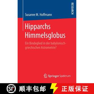 Ein der Astrometrie? Hipparchs griechischen 4周达 9783658186821 Himmelsglobus babylonisch Bindeglied