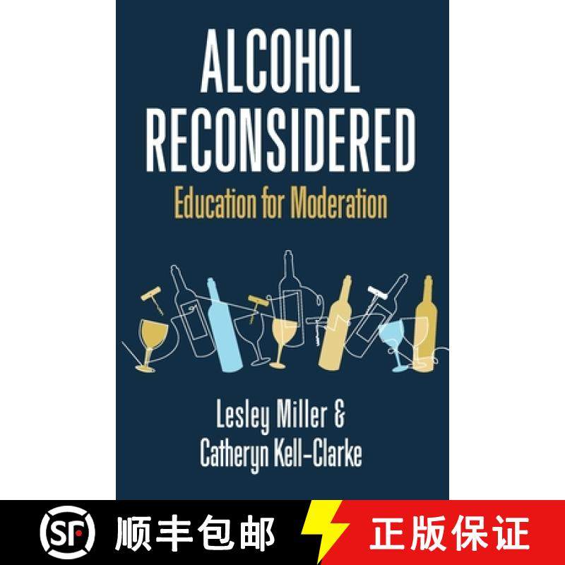 【3-4周达】Alcohol Reconsidered: Education for Moderation [9781914366208]