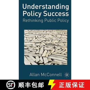 【3-4周达】Understanding Policy Success : Rethinking Public Policy [9780230239746]