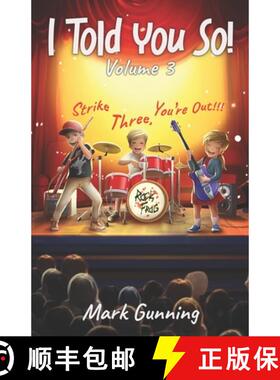 【3-4周达】I Told You So!: Strike Three, You're Out! [9780995067042]