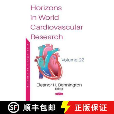 【3-4周达】Horizons in World Cardiovascular Research: Volume 22 [9781685075682]