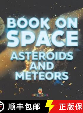 【3-4周达】Book On Space: Asteroids and Meteors [9798869449849]
