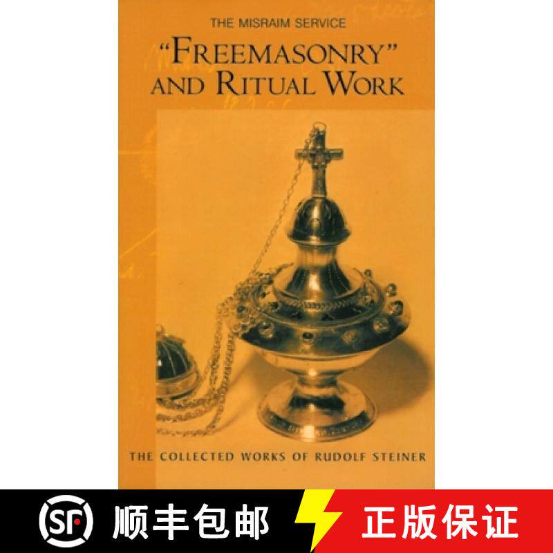 【3-4周达】Freemasonary and Ritual Work: The Misraim Service - Texts and Documents from the Cognitive... [9780880106122]