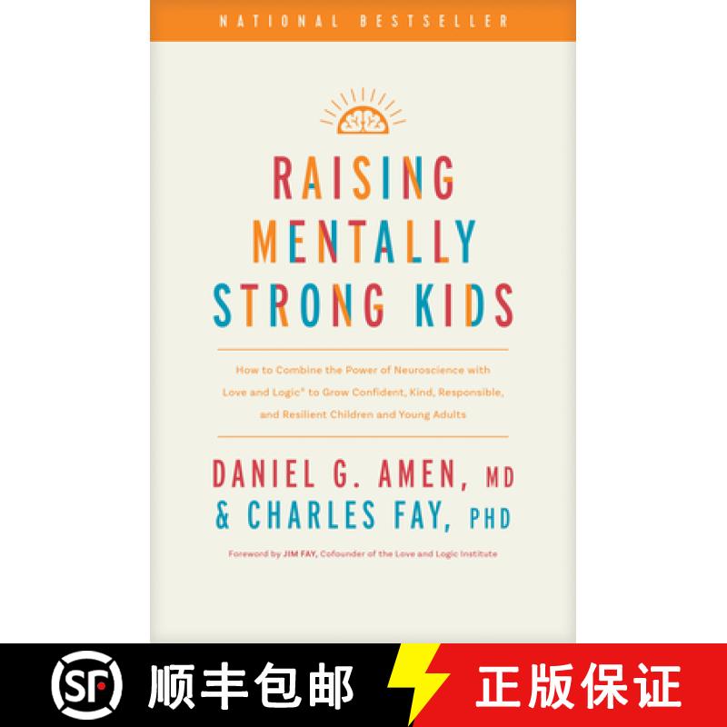 【3-4周达】Raising Mentally Strong Kids: How to Combine the Power of Neuroscience with Love and Logic... [9781496484796]