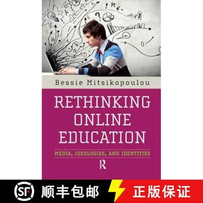 【3-4周达】精装 Rethinking Online Education : Media, Ideologies, and Identities [9781594519666]