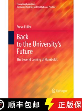 【3-4周达】Back to the University's Future : The Second Coming of Humboldt [9783031363269]