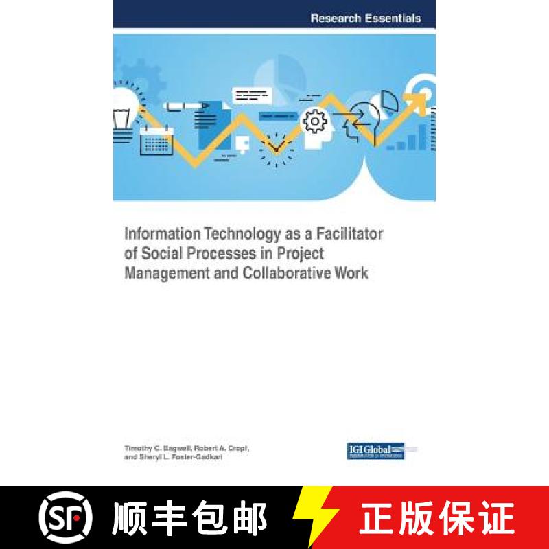 【3-4周达】Information Technology as a Facilitator of Social Processes in Project Management and Coll... [9781522534716]