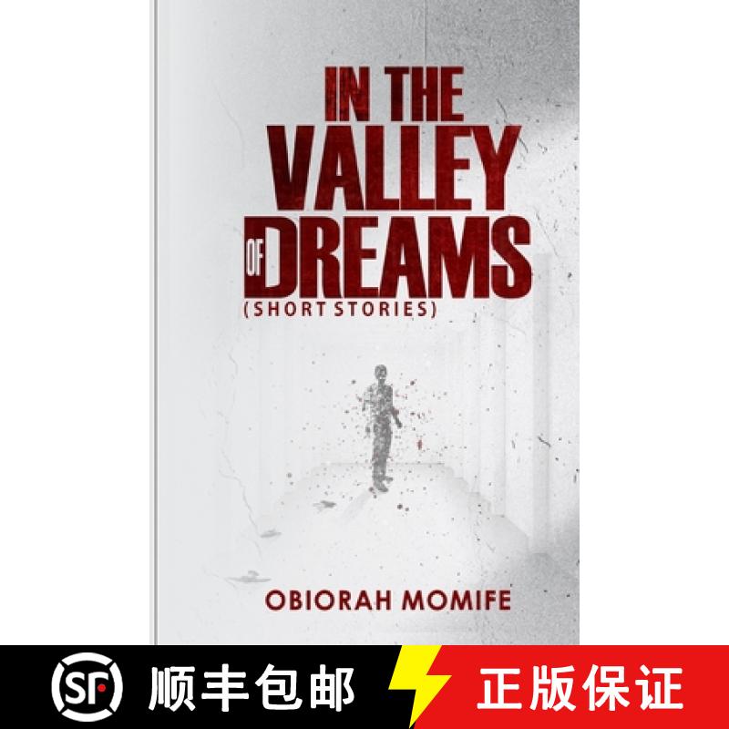 【3-4周达】IN THE VALLEY OF DREAMS : Short Stories [9789787856697]图片