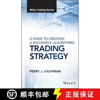 【3-4周达】精装 A Guide To Creating A Successful Algorithmic Trading Strategy [Wiley金融] [9781119224747]
