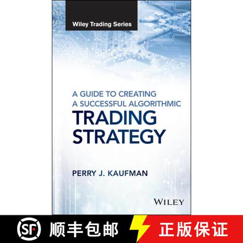 【3-4周达】精装 A Guide To Creating A Successful Algorithmic Trading Strategy [Wiley金融] [9781119224747]