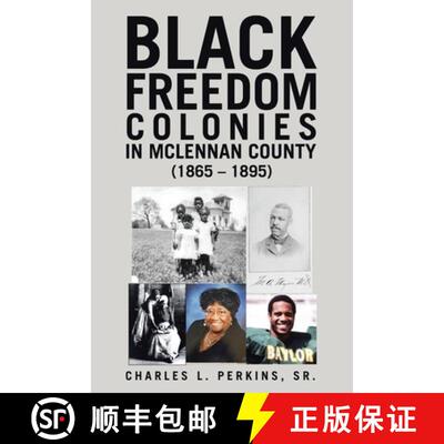 【3-4周达】Black Freedom Colonies in McLennan County (1865 - 1895) [9798385060238]