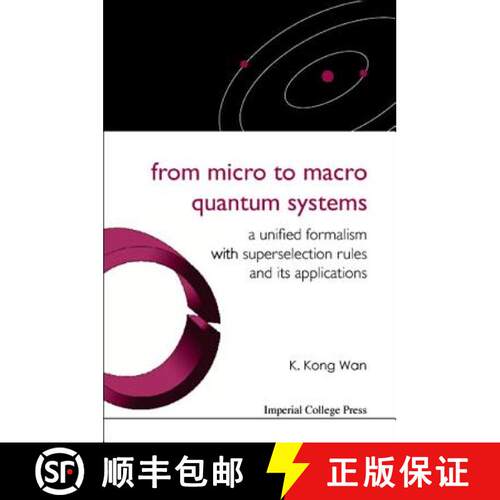 【3-4周达】精装 From Micro To Macro Quantum Systems: A Unified Formalism With Superselection Rules An... [9781860946257]