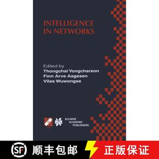 【3-4周达】Intelligence in Networks: IFIP TC6 WG6.7 Fifth International Conference on Intelligence in... [9780792386919]