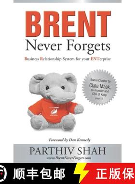 【3-4周达】BRENT Never Forgets: Business Relationship System for your ENTerprise [9780990505969]