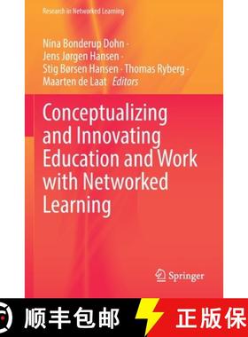 【3-4周达】Conceptualizing and Innovating Education and Work with Networked Learning [9783030852436]
