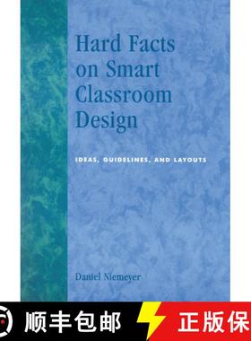 【3-4周达】Hard Facts on Smart Classroom Design : Ideas, Guidelines, and Layouts [9780810843592]