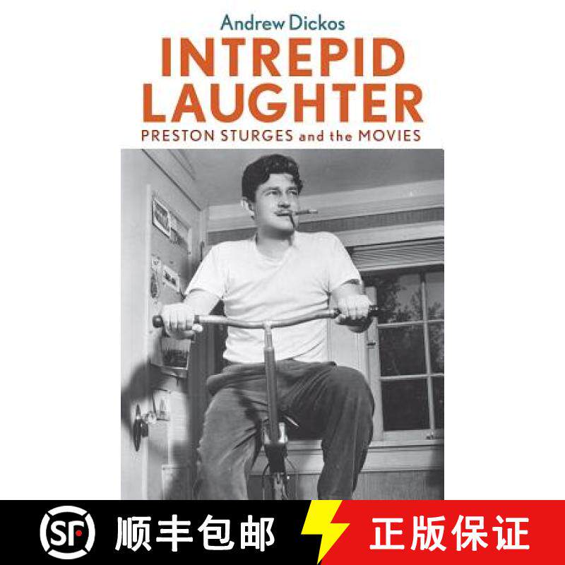 【3-4周达】Intrepid Laughter: Preston Sturges and the Movies [9780813141947]