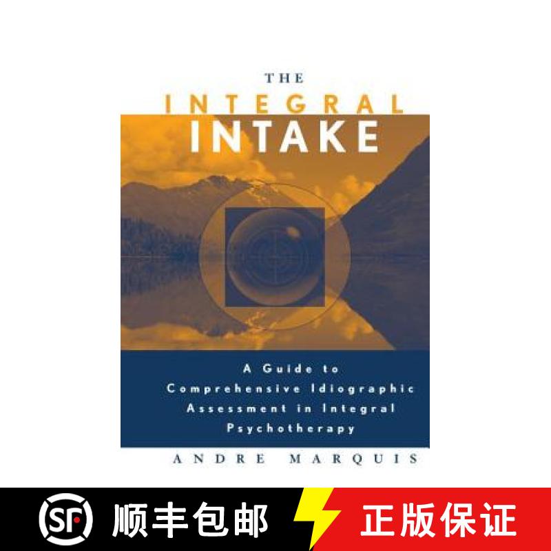 【3-4周达】The Integral Intake: A Guide to Comprehensive Idiographic Assessment in Integral Psychothe... [9781138143340]