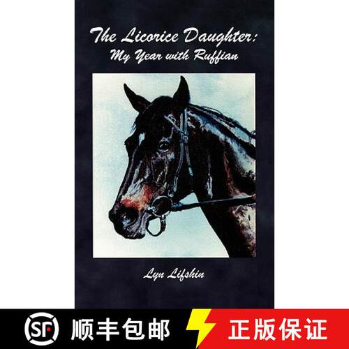 预订 The Licorice Daughter – My Year with Ruffian [9781881515791]