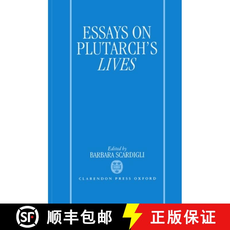 【3-4周达】Essays on Plutarch's Lives [9780198140764]