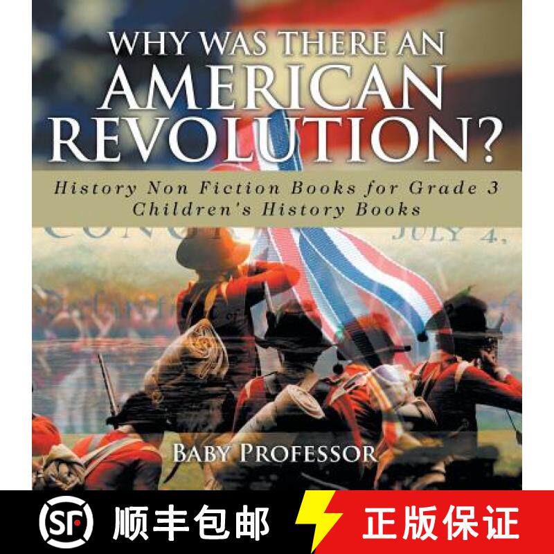【3-4周达】Why Was There An American Revolution? History Non Fiction Books for Grade 3 | Children's H... [9781541911055]