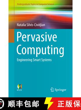 【3-4周达】Pervasive Computing: Engineering Smart Systems (1st ed. 2017) (1st ed. 2017) [9783319516547]