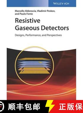 【3-4周达】Resistive Gaseous Detectors - Designs, Performance, And Perspectives [Wiley物理和天文] [9783527340767]