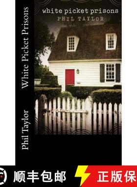 预订 White Picket Prisons [9780615937212]