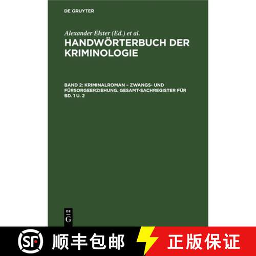 【3-4周达】精装 Kriminalroman – Zwangs– und Fürsorgeerziehung. Gesamt–Sachregister für Bd. 1 u. 2 [9783112675618]