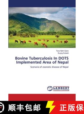 预订 Bovine Tuberculosis In DOTS Implemented Area of Nepal [9783659131929]