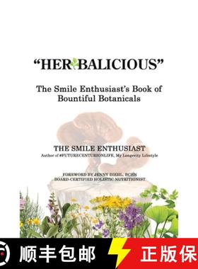 预订 Herbalicious: The Smile Enthusiast's Book of Bountiful Botanicals [9781779410122]