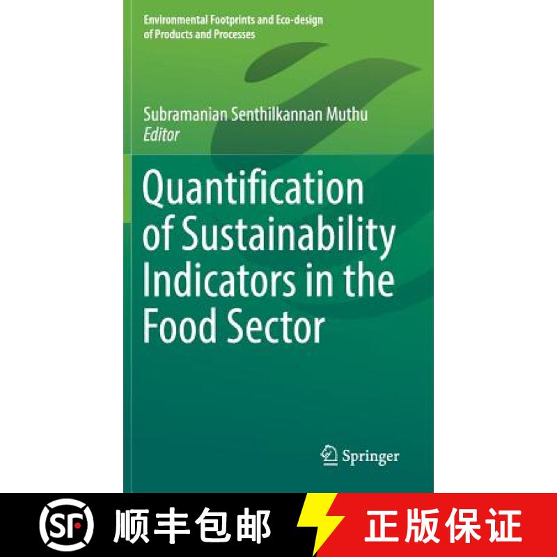 【3-4周达】Quantification of Sustainability Indicators in the Food Sector [9789811324079]